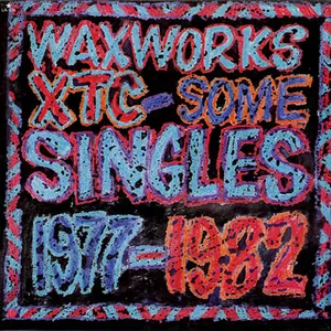 Waxworks : some singles 1977-1982